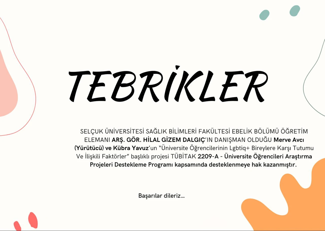 TÜBİTAK 2209-A - Üniversite Öğrencileri Araştırma Projeleri Destekleme Programı Desteklenen Projeler